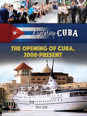 cover image of The Opening of Cuba, 2008-Present